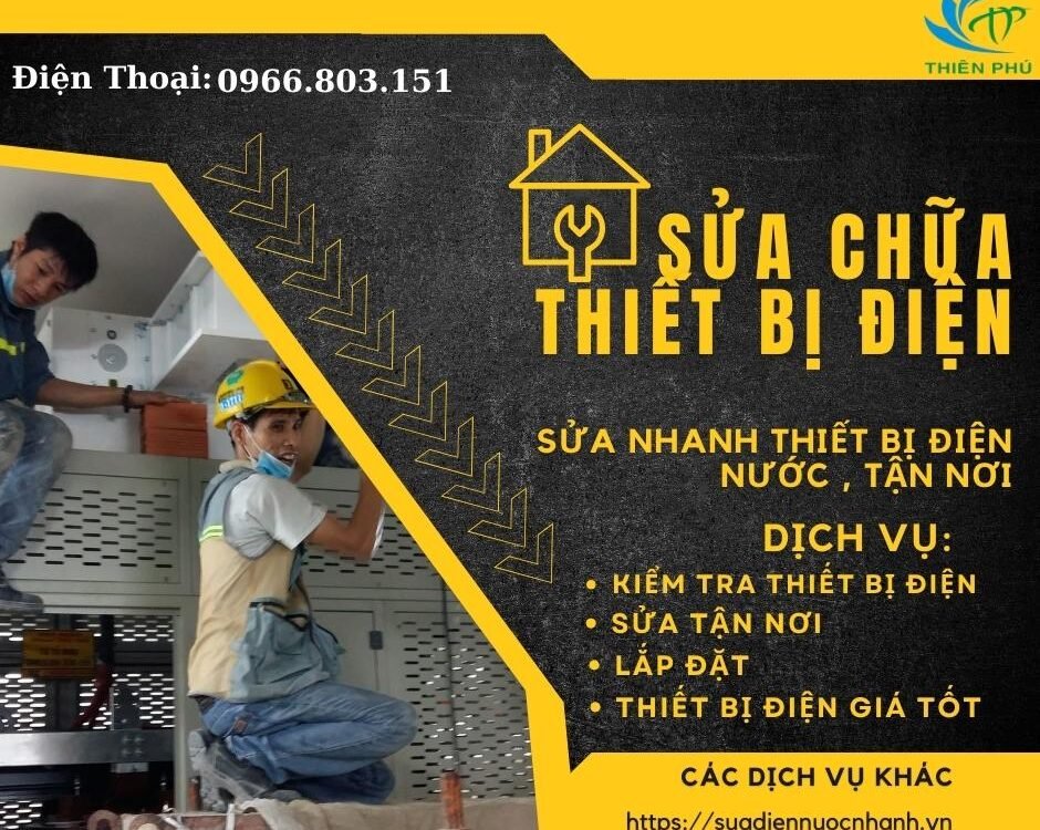 Sửa chữa thiết bị điện thiên phú